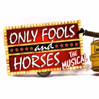 Save 60% On ONLY FOOLS AND HORSES: THE MUSICAL Tickets