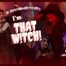 I'M THAT W!TCH To Debut At Chelsea Table + Stage