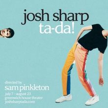 Josh Sharp's TA-DA! to Play The Greenwich House Theater This Summer
