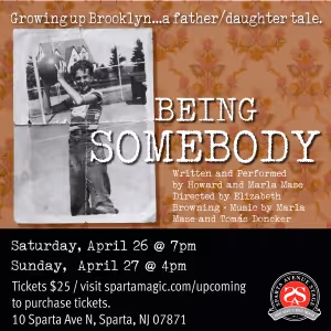 BEING SOMEBODY Begins At Sparta Avenue Stage