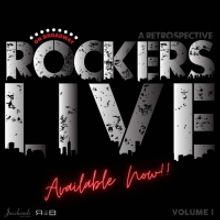 ROCKERS ON BROADWAY: LIVE (VOLUME 1) Now Available