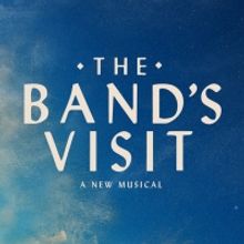 THE BAND'S VISIT to Visit the Eccles Theatre Next March