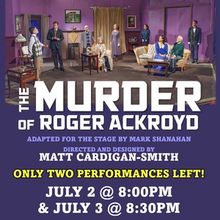 THE MURDER OF ROGER ACKROYD to Close with Final Performances in Orinda