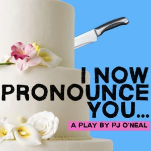 Hunter College MFA Program Will Present Reading of I NOW PRONOUNCE YOU by PJ O'Neal