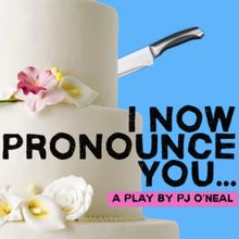 Hunter College MFA Program Will Present Reading of I NOW PRONOUNCE YOU by PJ O'Neal