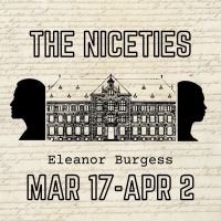 Stage Door Theatre Presents Powerful And Historic Drama THE NICETIES