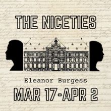 Stage Door Theatre Presents Powerful And Historic Drama THE NICETIES