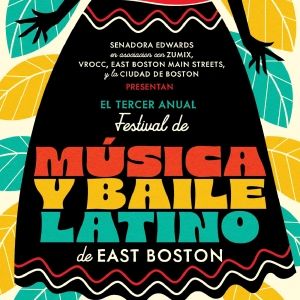 Free East Boston Latin Music And Dance Festival to Return At East Boston Memorial…