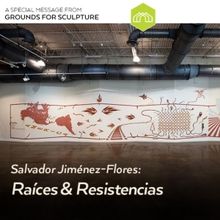 Grounds For Sculpture To Present 'Salvador Jiménez-Flores: Raíces & Resistencias' T
