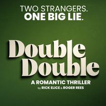 DOUBLE DOUBLE and YES, PRIME MINISTER Join The Barn Theatre 2026 Season