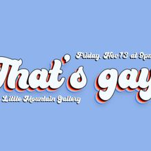 THAT'S GAY! COMEDY to Return for Vancouver's Funny And Gay Fest
