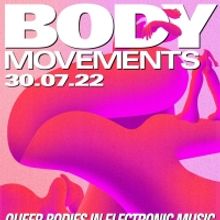 BODY MOVEMENTS Festival to Return in July