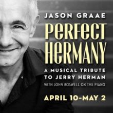 BWW Review: Jason Graae PERFECT HERMANY Tells A Tale of Superlative Art, Music, and F
