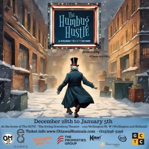 Review: Ottawa Musicals' THE HUMBUG HUSTLE at Great Canadian Theatre Company