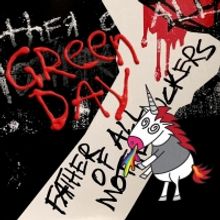 Green Day Releases New Album FATHER OF ALL…