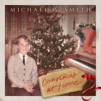 Michael W. Smith Announces New Christmas EP 'Christmas At Home'