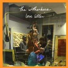 Jazz-Folk Band The Witherbees Announce Album 'Love Letter'