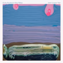 Ryley Walker & Charles Rumback Announce New Album LITTLE COMMON TWIST&nbsp;