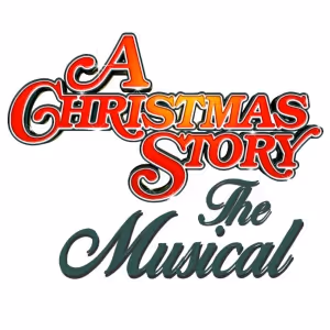 Tickets to A CHRISTMAS STORY, THE MUSICAL at the Ahmanson Theatre on Sale Now