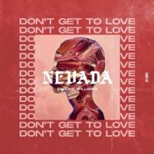 Nevada Drops Intoxicating New Single 'Don't Get To Love'