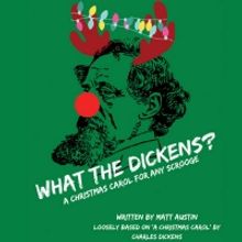 TheatreWorks New Milford Will Present WHAT THE DICKENS?