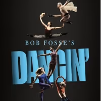BWW Dance Review: The New BOB FOSSE'S DANCIN' Dazzles and Delivers in A Glistening…