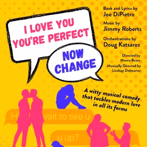 Renton Civic Theatre Presents I LOVE YOU, YOU'RE PERFECT, NOW CHANGE