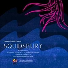 Truepenny Project Presents SQUIDSBURY
