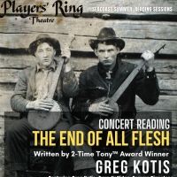 Tony Award Winning Playwright Greg Kotis to Preview New Musical THE END OF ALL FLESH…
