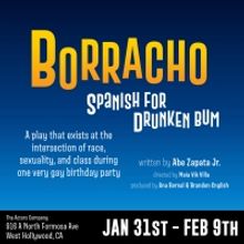 BORRACHO: SPANISH FOR DRUNKEN BUM Is Back at The Actors Company 