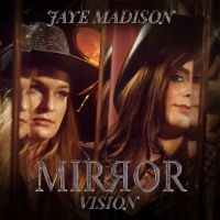 Jaye Madison to Release 'MIRЯOR: VISION' EP