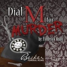 BWW Review: Clermont's Moonlight Players Make Mayhem in DIAL M FOR MURDER