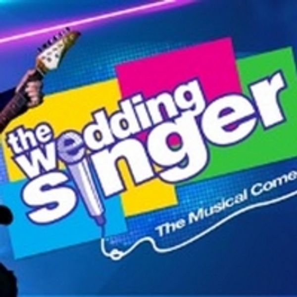 THE WEDDING SINGER Announces Perth Season For February 2022 Photo