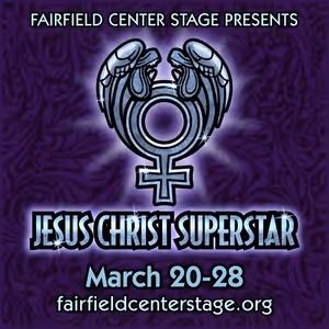 Fairfield Center Stage to Present JESUS CHRIST SUPERSTAR With All-female Cast