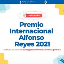 Abren Convocatoria Para El Premio Internacional Alfonso Reyes 2021