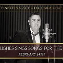 Paul Hughes Sings Songs For The Lovers This Valentine's Day At Feinstein's