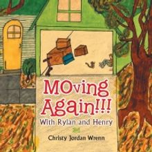 Christy Jordan Wrenn to Promote Children's Picture Book MOVING AGAIN!!! WITH RYLAN AN