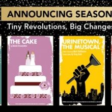 URINETOWN THE MUSICAL, THE CAKE and More Announced for The Studio Theatre's 2021-2022