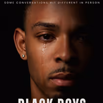 BLACK BOYS CRY National Tour to Return to Houston for Limited Run