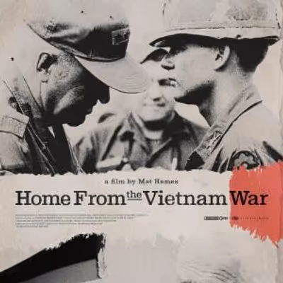 Mat Hames' HOME FROM THE VIETNAM WAR to Premiere at Heartland Film Festival