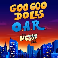 Goo Goo Dolls Announce 'The Big Night Out' Summer 2023 Tour With O.A.R.