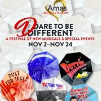 Amas Musical Theatre Presents Evening of Five Musicals, DARE TO BE DIFFERENT