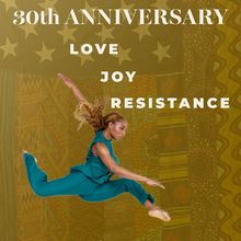 Deeply Rooted Dance Theater Unveils 30th Anniversary Season