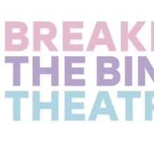 Breaking the Binary Theatre to Launch New Musicals Program with SOLDIERGIRLS