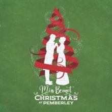 Review: MISS BENNETT: CHRISTMAS AT PEMBERLEY at Blackfriars Theatre