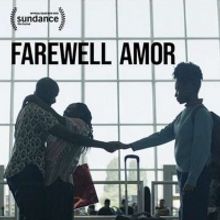 IFC Films Will Distribute FAREWELL AMOR