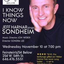 I KNOW THINGS NOW: JEFF HARNAR SINGS SONDHEIM To Premiere November 10 at Feinstein's/