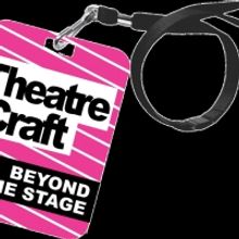 TheatreCraft is Back for its 17th Year at The Royal Opera House