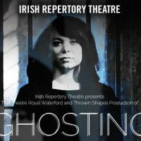 Don't Miss Ghosting, Irish Rep's Next Performance on Screen!