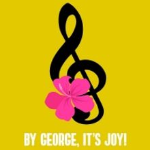 Temple Theaters Presents BY GEORGE, IT'S JOY!